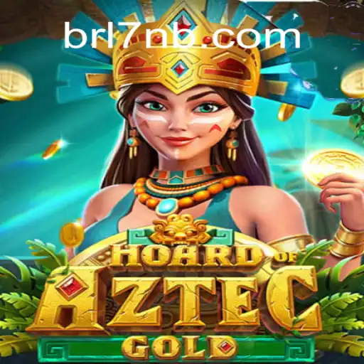 Discover the Riches of HoardofAztecgold on 7NB.COM Platform - Oficial Slots Brasil #1