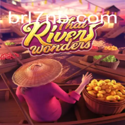 Exploring ThaiRiverWonders: A New Gaming Experience on 7NB.COM Platform-Oficial Slots Brasil #1